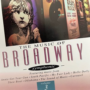 The London Pops Orchestra, The London Studio Orchestra, The London Theatre Ensemble - The Music Of Broadway - Symphonic, Volume 3