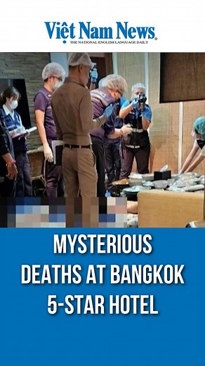Six Vietnamese found dead in a locked room at Grand Hyatt Erawan Hotel, Bangkok, Thailand on July 16th. | Việt Nam News