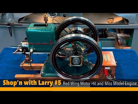 Red Wing 1/4 Scale Hit and Miss Model Engine - Shop'n with Larry #5
