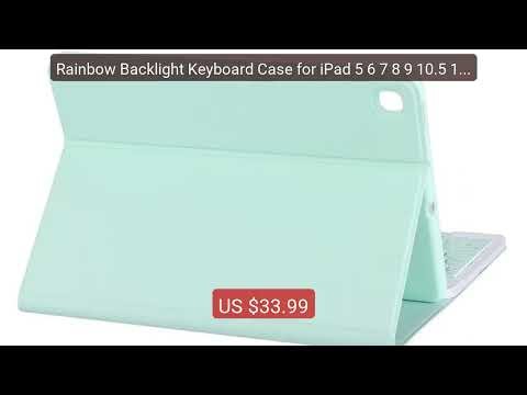 Rainbow Backlight Keyboard Case for iPad 5 6 7 8 9 10.5 10.5 9.7 Ai... — Top Rated 2026 | Buy Now!