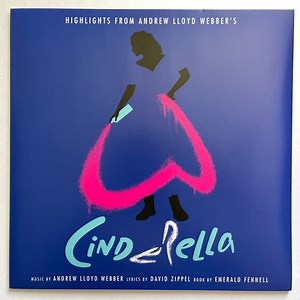 Andrew Lloyd Webber - Highlights From Andrew Lloyd Webber's Cinderella