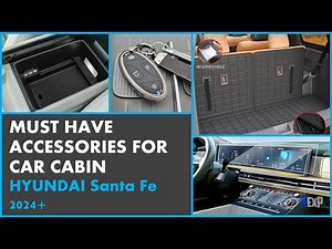 MUST HAVE Cabin Accessories for New Hyundai SantaFe | 4K