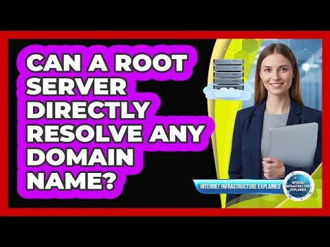 Can a Root Server Directly Resolve Any Domain Name?