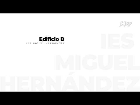 Visita Virtual - Edificio B - IES Miguel Hernández