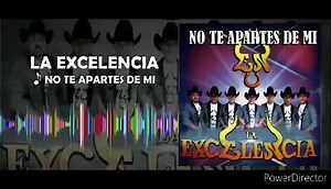 1.2K views · 53 reactions |  Vídeo Estreno 2020  **No te apartes de mi /// La Excelencia** 鸞 | Zona Norteña Naucalpan. | Facebook
