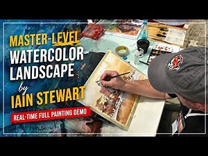 Master-Level Watercolor Landscape by Iain Stewart | Real-Time Full Painting Demo