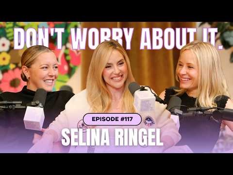 Don't Worry About Selina Ringel