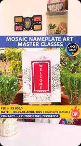 1.2K views · 594 reactions | Mosaic Nameplate Art Classes Start Basics से Expert Level तक ✨ Enroll Fast! Contact - +91 7000383841, 7999847153 3 Days Live Mosaic Nameplate Classes In this class you will get to learn a lot about Mosaic Art❤ Fee- Rs 800/- Date- 04,-05,- 06 April Time- 2 To 4 PM Language - Hindi Medium | Nice Craft | Facebook