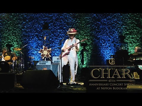 "Moving Again" from「Char 45th Anniversary Concert Special at Nippon Budokan」