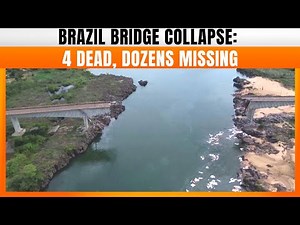Brazil Bridge Collapse Leaves Four Dead, Dozens Missing | News9