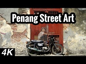[4K] Penang Street Art