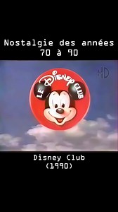 Générique du Disney Club (1990) | Nostalgie des années 70 à 90