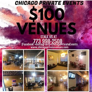 Chicago Private Events presents.....$100 Venues!!!!!!!! $100 venues....$100 venues!! Where can you find a Nice, Upscale, Private Event Venue in the city of Chicago for $100!!!! Host your next special event with us!!! Birthday Parties, Baby Showers, Pop Up Shops, Meetings, Kids Events, Dinner Parties, Weekly Events etc Venues Include Tables, Chairs, Couches, TVs, Projectors, Refrigerators, Microwaves, Sinks etc -Only Eighty4Fifty8 and Bronze47 are available for this special -Certain Stipulations 