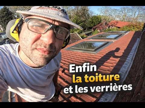 Episode 12 - Toiture et fenêtre de toit grand format.