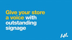 Give your store a voice with outstanding signage