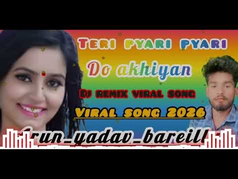 Teri pyari pyari do akhiyan dj remix viral song #hindisong #viralsong