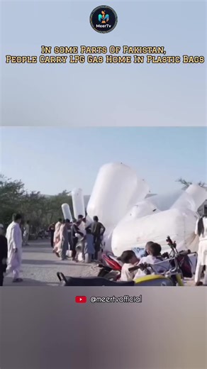 Pakistan: LPG Gas Transported in Plastic Bags