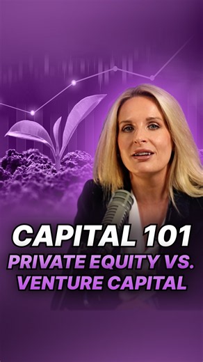 Private Equity vs. Venture Capital, Explained in 30 Seconds | Capital 101