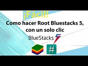 Como hacer Root BlueStacks 5, con un solo clic- Leer descripción antes de usar