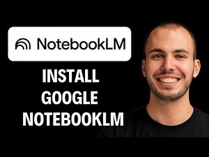 How To Install Google NotebookLM [2026 Guide]