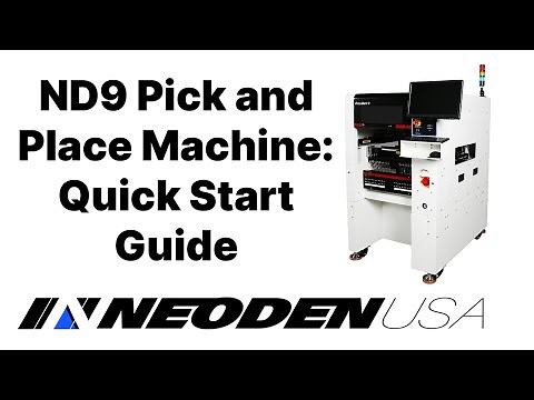 Neoden USA | ND9 Pick and Place Machine Quick Start Guide