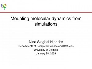 Modeling molecular dynamics from simulations - SlideServe
