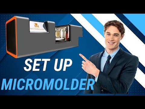 The Ultimate Guide to Setting Up Your MICROMOLDER