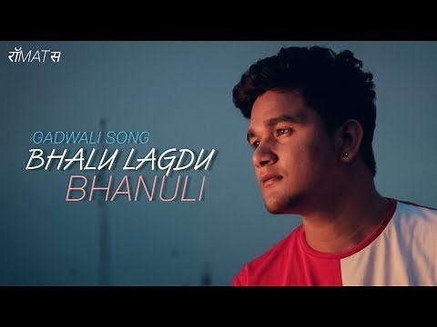 Bhalu Lagdu Bhanuli - Gadwali Song - Rawmats