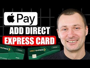 How To Add Direct Express Card To Apple Pay