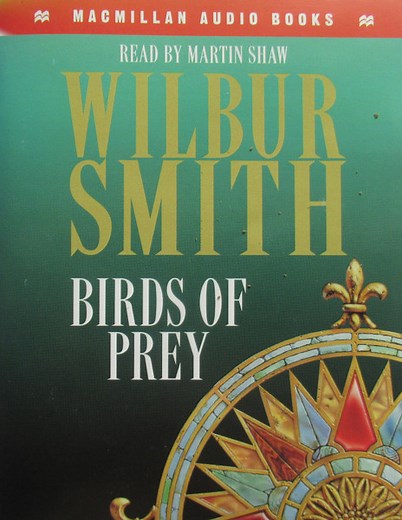 Wilbur Smith Read By  Martin Shaw - Birds Of Prey