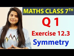 Q 1, Ex 12.3 - Symmetry - Chapter 12, Maths Class 7th - NCERT