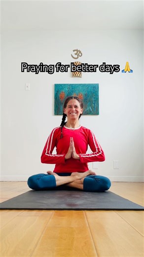 Praying for Better Days 🙏 Namaste and Pray