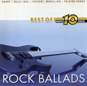 Various - Best Of Radio 10 Gold - Rock Ballads