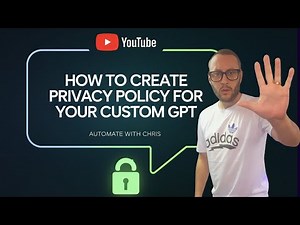 How to Create a Free Privacy Policy for Custom GPTs in Minutes | Easy Step-by-Step Guide