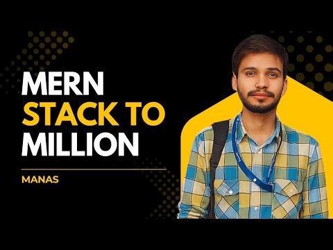 Manas - Mern Stack to Million Course Review