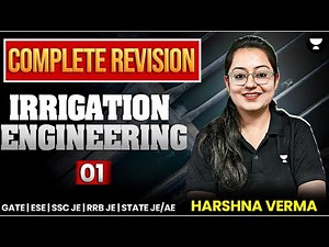 Irrigation Engineering 1 | Complete Revision | GATE | SSC JE | RRB JE | Harshna Verma