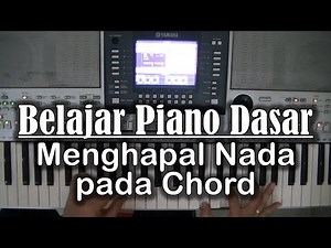 Belajar Piano Dasar - Menghapal nada pada chord