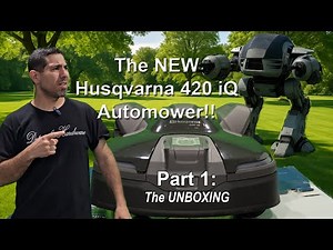 The Future of Lawn Care? Husqvarna 420iQ Automower Unboxed and Explained!