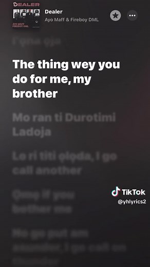 Lyrics of Dealer by Ayo Maff & Fireboy DML