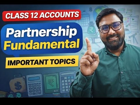 Class 12 Accounts Partnership Fundamentals