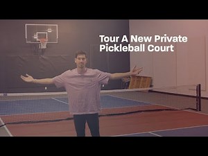 Tour A New Private Pickleball Court