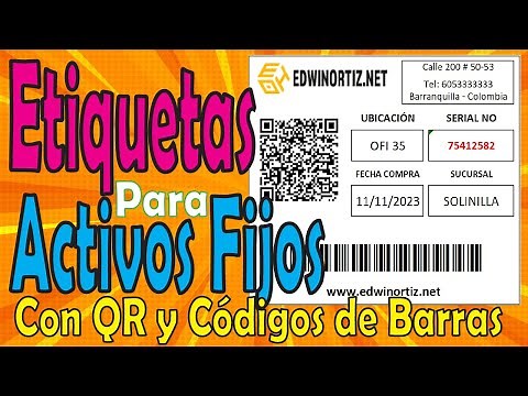 Como hacer Etiquetas para inventario de activos fijos con QR y códigos de Barras en Excel