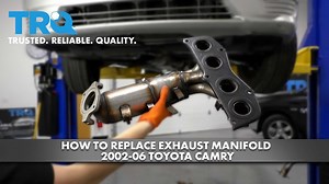 How to replace Exhaust Manifold 2002-06 Toyota Camry