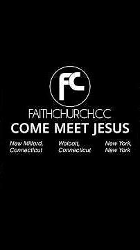 Come Meet Jesus #growyourfaith #faithchurchcc