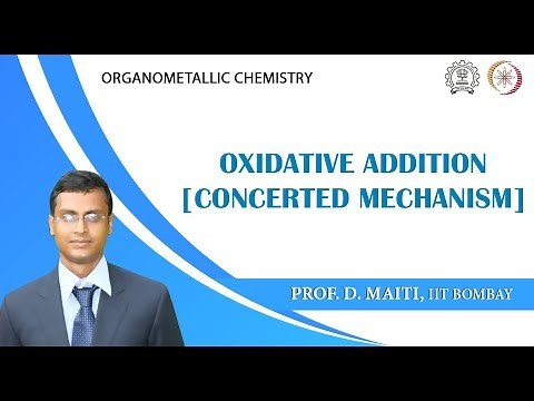 Lecture 4 : Oxidative Addition [1.Concerted Mechanism]