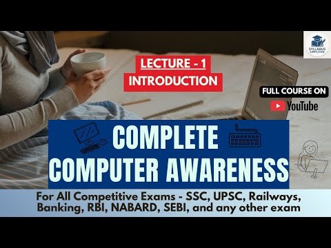 Computer Awareness for Beginners | Lec 1 - Introduction | SSC, NABARD, RBI, SEBI, Railways, Banking