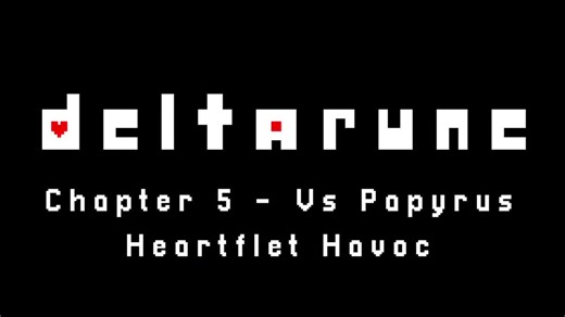 Deltarune Chapter 5: Battling Papyrus in Heartfelt Havoc