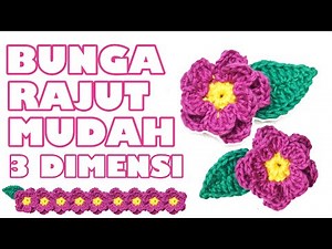 TUTORIAL MUDAH MERAJUT BUNGA