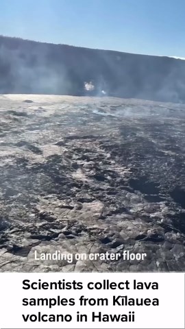Scientists collect lava samples from Kīlauea volcano in Hawaii