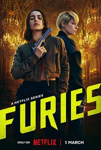 Furies Summary, Trailer, Season List, Cast, Where to Watch and More